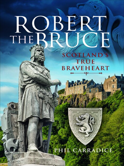Title details for Robert the Bruce by Phil Carradice - Available